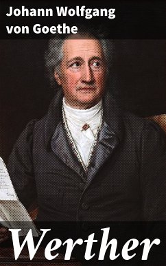 Werther (eBook, ePUB) - Goethe, Johann Wolfgang von