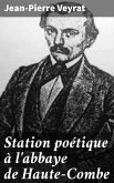 Station poétique à l'abbaye de Haute-Combe (eBook, ePUB)