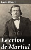 Le crime de Martial (eBook, ePUB)