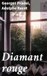 Diamant rouge (eBook, ePUB) - Bild 1