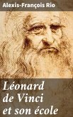 Léonard de Vinci et son école (eBook, ePUB)