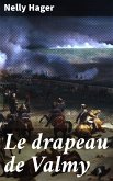 Le drapeau de Valmy (eBook, ePUB)