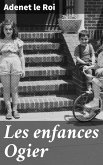 Les enfances Ogier (eBook, ePUB)