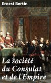 La société du Consulat et de l'Empire (eBook, ePUB)