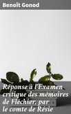 Réponse à l'Examen critique des mémoires de Fléchier, par le comte de Résie (eBook, ePUB)