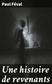 Une histoire de revenants (eBook, ePUB)