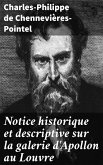 Notice historique et descriptive sur la galerie d'Apollon au Louvre (eBook, ePUB)