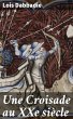 Une Croisade au XXe siècle (eBook,... - Bild 1