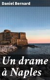 Un drame à Naples (eBook, ePUB)