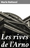 Les rives de l'Arno (eBook, ePUB)