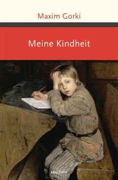 Meine Kindheit (eBook, ePUB) - Gorki, Maxim