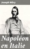 Napoléon en Italie (eBook, ePUB)