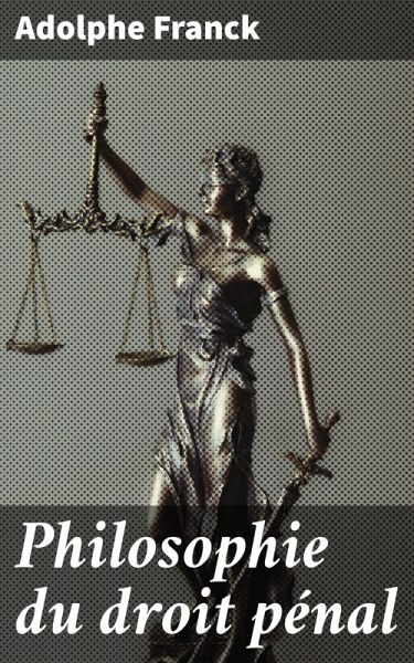 Philosophie du droit pénal (eBook, ePUB)