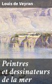 Peintres et dessinateurs de la mer (eBook, ePUB)