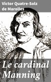 Le cardinal Manning (eBook, ePUB)