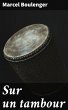 Sur un tambour (eBook, ePUB) - Bild 1