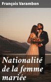 Nationalité de la femme mariée (eBook, ePUB)