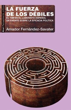 La fuerza de los débiles (eBook, ePUB) - Fernández Savater, Amadro