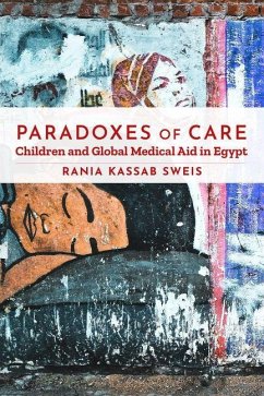Paradoxes of Care (eBook, ePUB) - Sweis, Rania Kassab