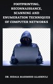 Footprinting, Reconnaissance, Scanning and Enumeration Techniques of Computer Networks (eBook, ePUB)