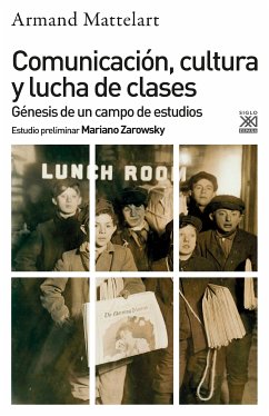 Comunicación, cultura y lucha de clases (eBook, ePUB) - Mattelart, Armand