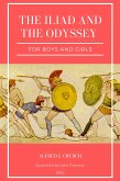 The Iliad and the Odyssey (eBook, ePUB)