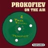 Prokofiev On The Air (& His Amanuensis) - Bild 1