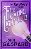 The Floating Light Bulb (The Eli Marks Mystery Series, #5) (eBook, ePUB)