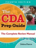 The CDA Prep Guide, Fourth Edition (eBook, ePUB)