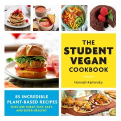 The Student Vegan Cookbook (eBook, ePUB) - Kaminsky, Hannah