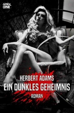 EIN DUNKLES GEHEIMNIS - Adams, Herbert