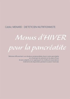 Menus d'hiver pour la pancréatite - Menard, Cédric