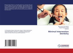 Minimal Intervention Dentistry - SATYARUP, Dharmashree;DALAI, Radha Prasanna;S., Sunitha