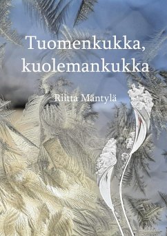 Tuomenkukka, kuolemankukka - Mäntylä, Riitta