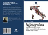 Geschlechtsspezifische Einstellungen, Religion und Beschäftigung