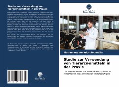 Studie zur Verwendung von Tierarzneimitteln in der Praxis - Soumaila, Mahamane Amadou