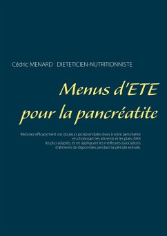 Menus d'été pour la pancréatite - Menard, Cédric