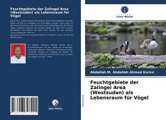 Feuchtgebiete der Zalingei Area (Westsudan) als Lebensraum für Vögel - Ahmed Korssi, Abdallah M. Abdallah