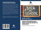 GEBURTENÜBERGANG UND SCHULBILDUNG IN MAROKKO