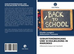 GEBURTENÜBERGANG UND SCHULBILDUNG IN MAROKKO - Loudghiri, Khadija;Fazouane, Abdesselam