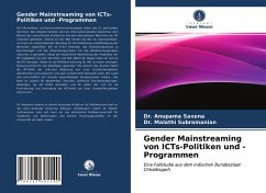 Gender Mainstreaming von ICTs-Politiken und -Programmen - Saxena, Dr. Anupama;Malathi Subramanian, Dr.