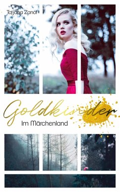 Goldkinder 5 - Zanot, Tatjana