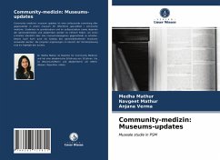 Community-medizin: Museums-updates - Mathur, Medha;Mathur, Navgeet;Verma, Anjana