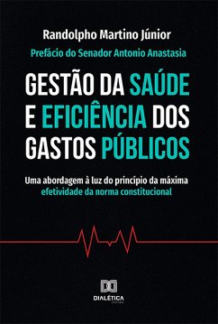 Gestão da Saúde e Eficiência dos Gastos Públicos (eBook, ePUB) Cover Gestão da Saúde e Eficiência dos Gastos Públicos (eBook, ePUB)
