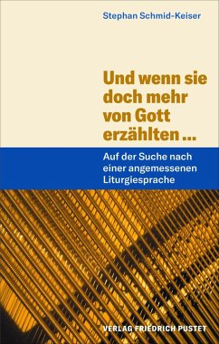 Und wenn sie doch mehr von Gott erzählten ... (eBook, PDF) - Schmid-Keiser, Stephan
