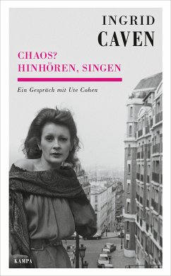 Chaos? Hinhören, singen (eBook, ePUB) - Caven, Ingrid; Cohen, Ute