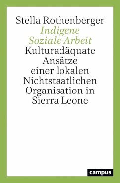 Indigene Soziale Arbeit (eBook, PDF) - Rothenberger, Stella