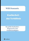 Kostbarkeit - das Verhältnis