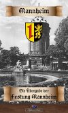 Die Uebergabe der Festung Mannheim an die Franzosen (eBook, ePUB)