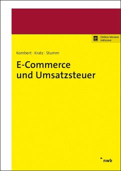 E-Commerce und Umsatzsteuer - Kombert, Sounia;Kratz, Sebastian;Stumm, Nicole E-Commerce und Umsatzsteuer - Kombert, Sounia;Kratz, Sebastian;Stumm, Nicole